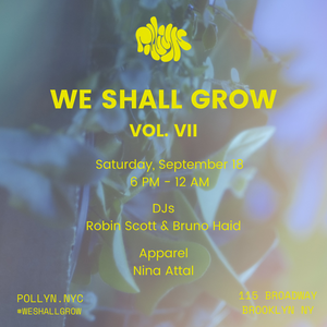 Saturday, September 18 - We Shall Grow Vol VII