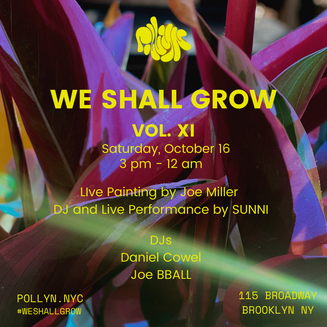 Saturday, October 16: We Shall Grow - Vol. XI